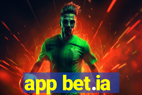 app bet.ia